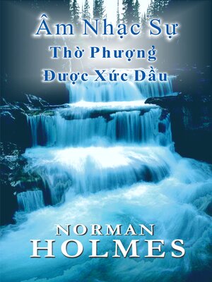 cover image of Âm Nhạc Sự Thờ Phượng Được Xức Dầu